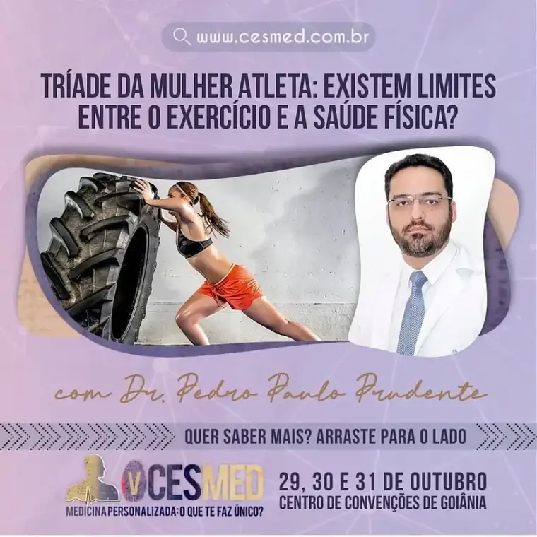 Divulgação da palestra Tríade da Mulher Atleta, com o Dr. Pedro Paulo Prudente, no Centro de Convenções de Goiânia